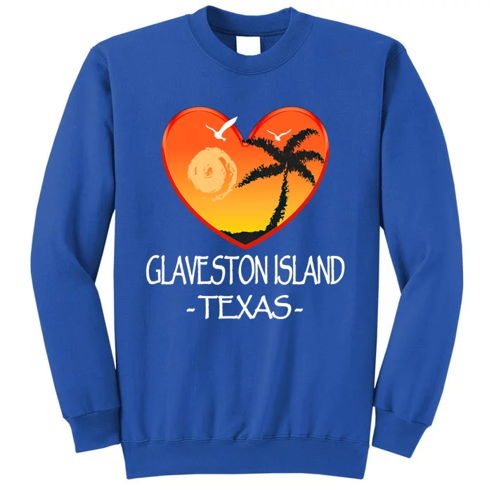 Galveston Island Texas Beach Vacation Getaway Souvenir Gift Tall Sweatshirt