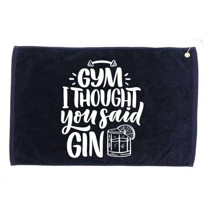 Gym I Thought You Said Gin Grommeted Golf Towel