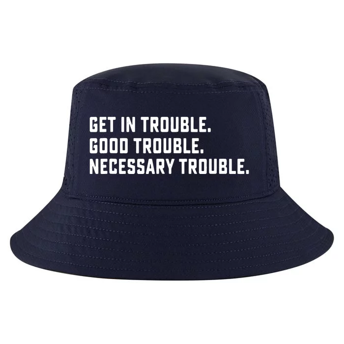 Get In Trouble Good Necessary Trouble Protest Equality Cool Comfort Performance Bucket Hat