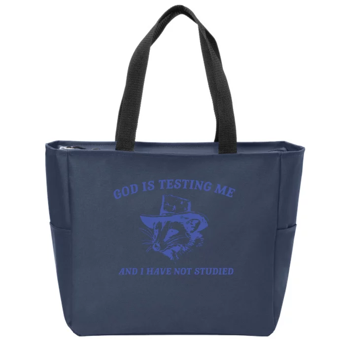 God Is Testing Me Possum Weird Opossum Zip Tote Bag