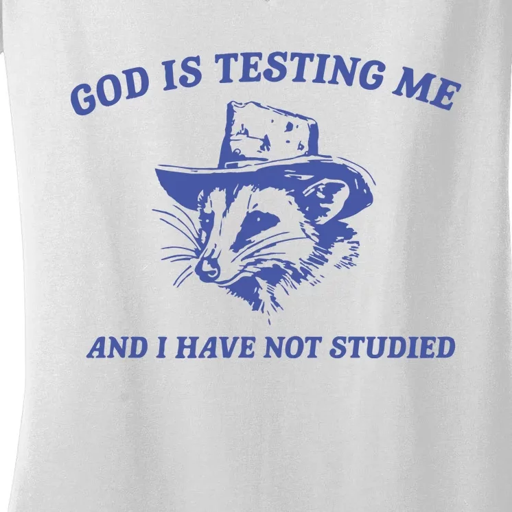 God Is Testing Me Possum Weird Opossum Women's V-Neck T-Shirt