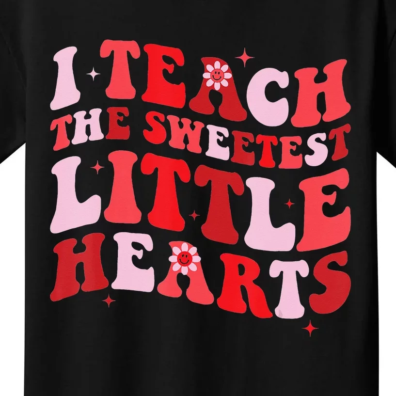 Groovy I Teach The Sweetest Hearts Valentines Day Kids T-Shirt