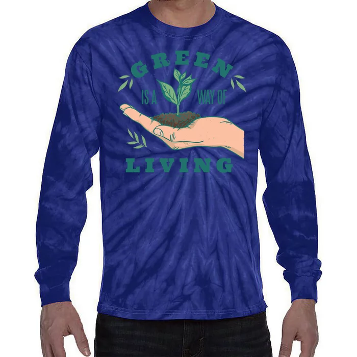 Green Is The Way Of Living Tie-Dye Long Sleeve Shirt