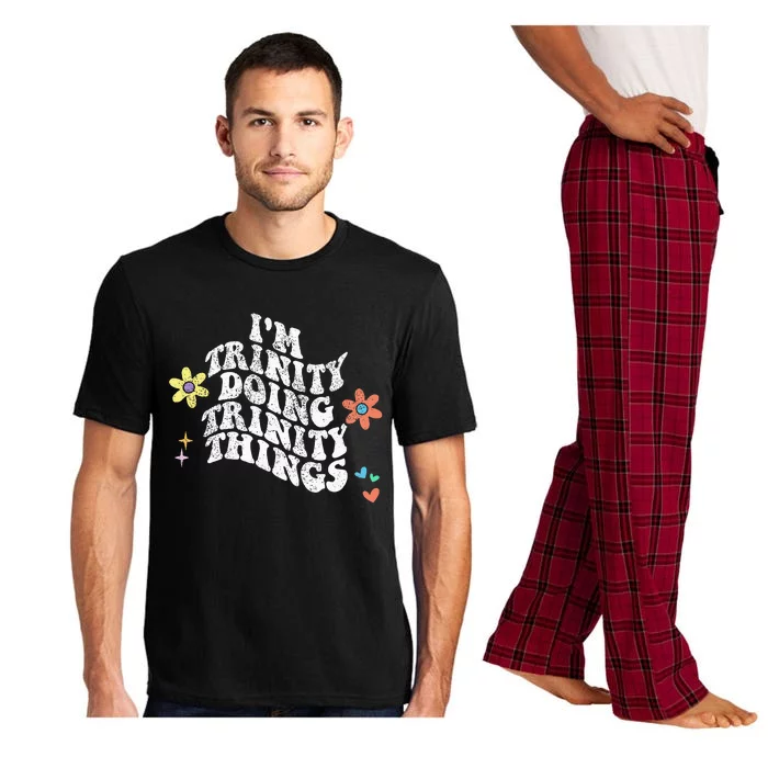 Groovy Im Trinity Doing Trinity Things Funny MotherS Day Pajama Set