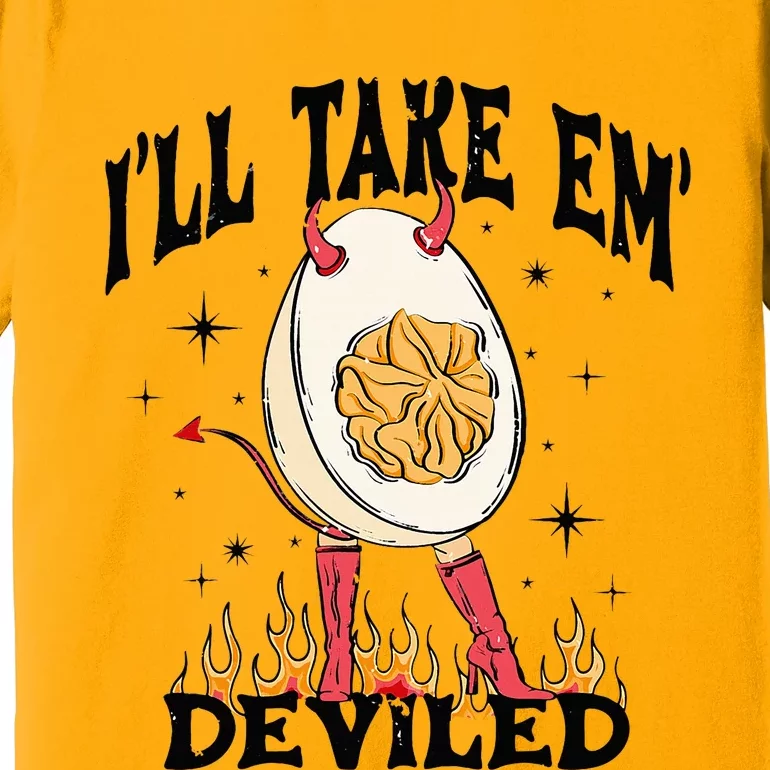 Groovy Ill Take Em Deviled Thanksgiving Funny Egg Premium T-Shirt