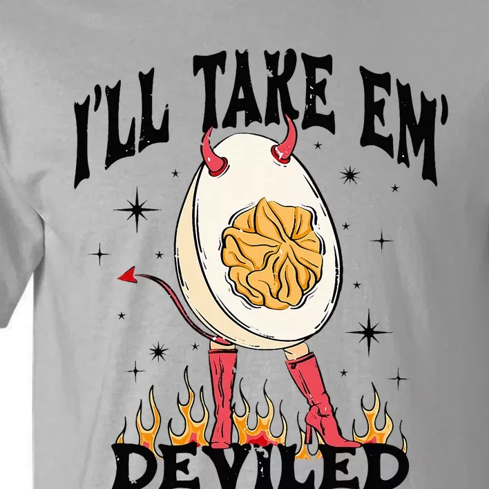 Groovy Ill Take Em Deviled Thanksgiving Funny Egg Tall T-Shirt