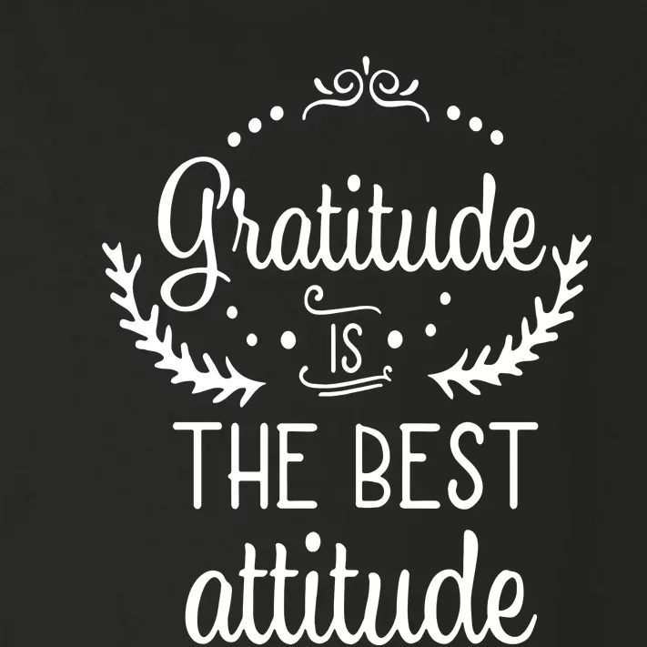 Gratitude Is The Best Attitude Toddler Long Sleeve Shirt