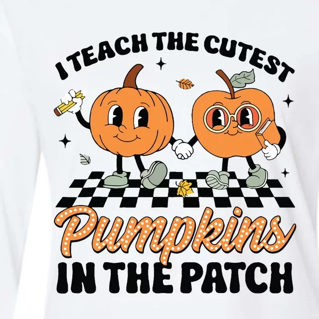 Groovy I Teach The Cutest Pumpkins In The Patch For Teacher Womens Cotton Relaxed Long Sleeve T-Shirt