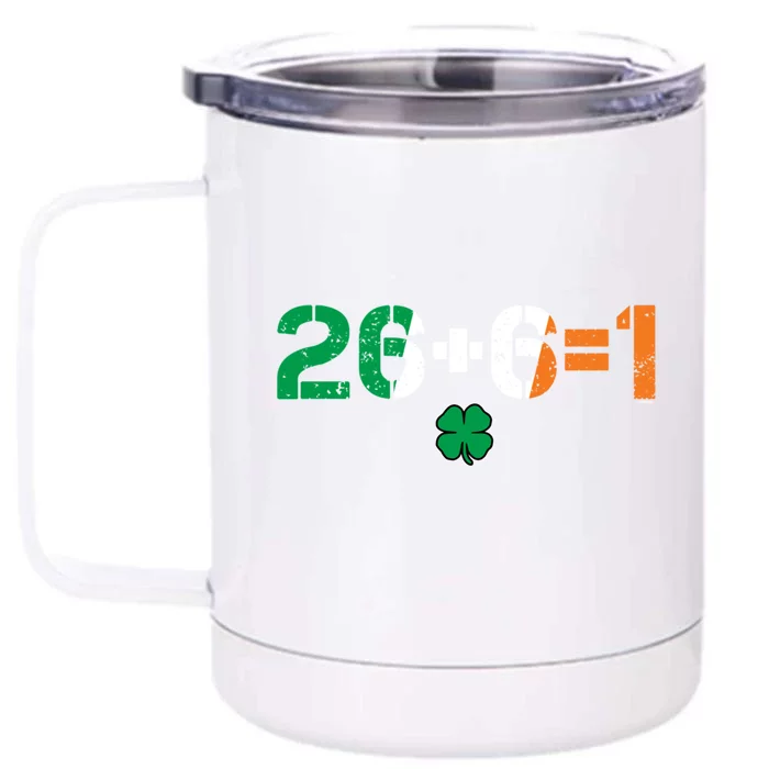 Green Irish Unity 26 + 6 = 1 St Paddys Day Ireland Gift Front & Back 12oz Stainless Steel Tumbler Cup