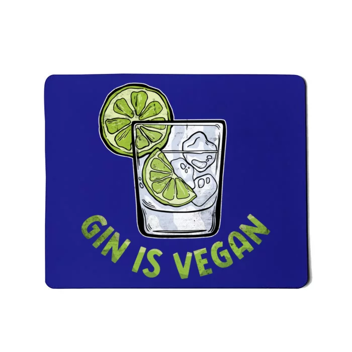 Gin Is Vegan Vegetable Vegetarian Plant Funny Vegan Gift Mousepad