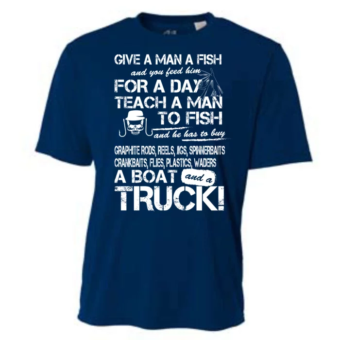 Give A Man A Fish A Boat And A Truck Cooling Performance Crew T-Shirt