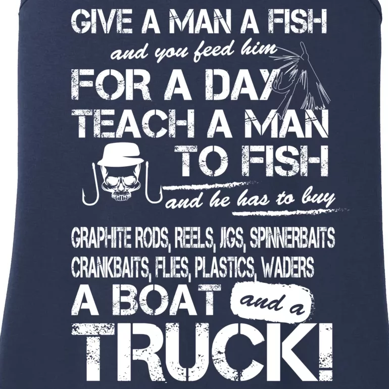 Give A Man A Fish A Boat And A Truck Ladies Essential Tank