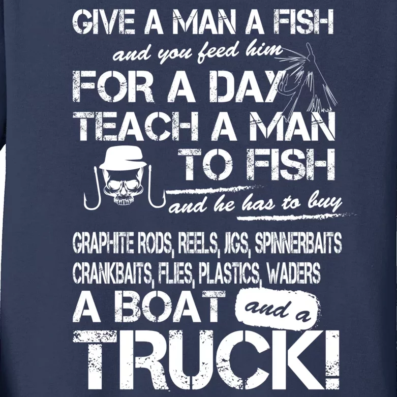 Give A Man A Fish A Boat And A Truck Kids Long Sleeve Shirt