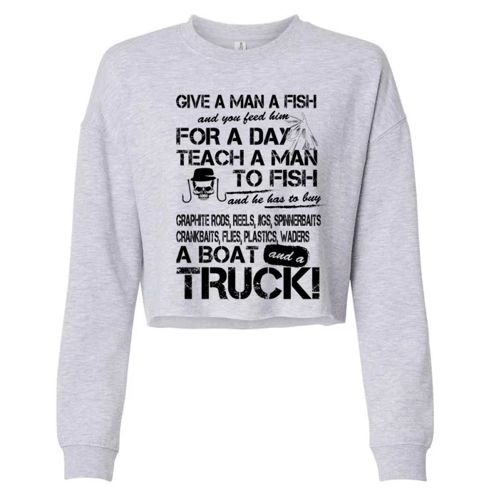 Give A Man A Fish A Boat And A Truck Cropped Pullover Crew