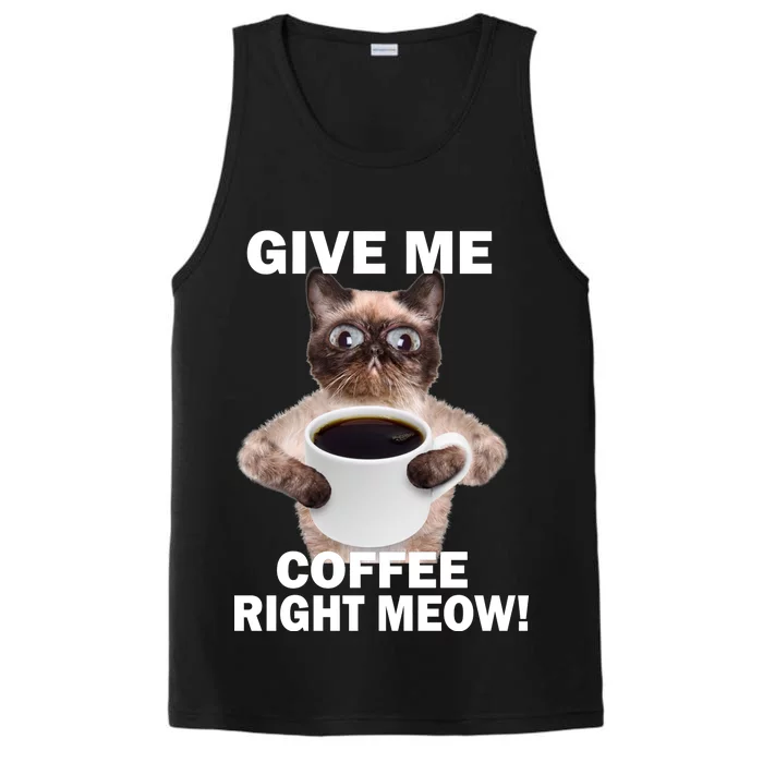 Give Me Coffee Right Meow Performance Tank