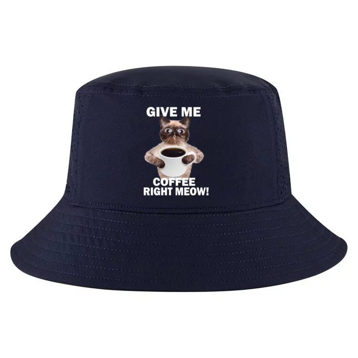 Give Me Coffee Right Meow Cool Comfort Performance Bucket Hat