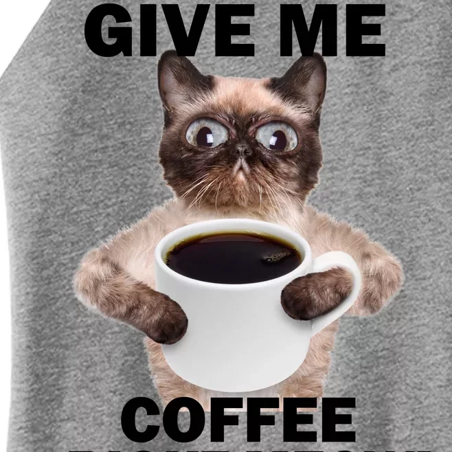 Give Me Coffee Right Meow Women’s Perfect Tri Rocker Tank