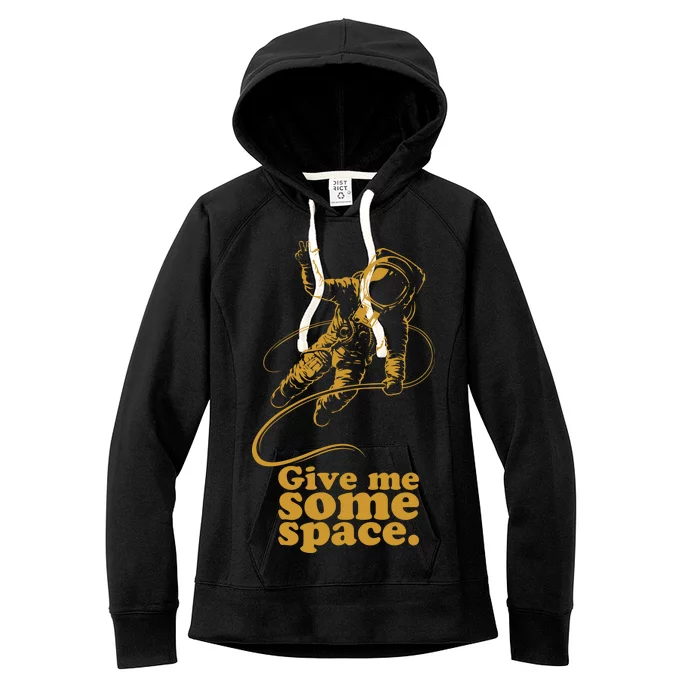 Give Me Some Space Women's Fleece Hoodie