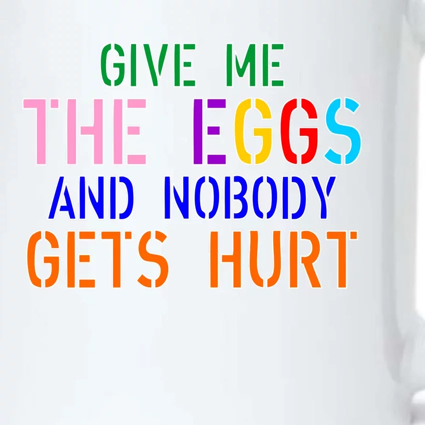 Give Me The Eggs and Nobody Gets Hurt Easter Egg Hunt Black Color Changing Mug