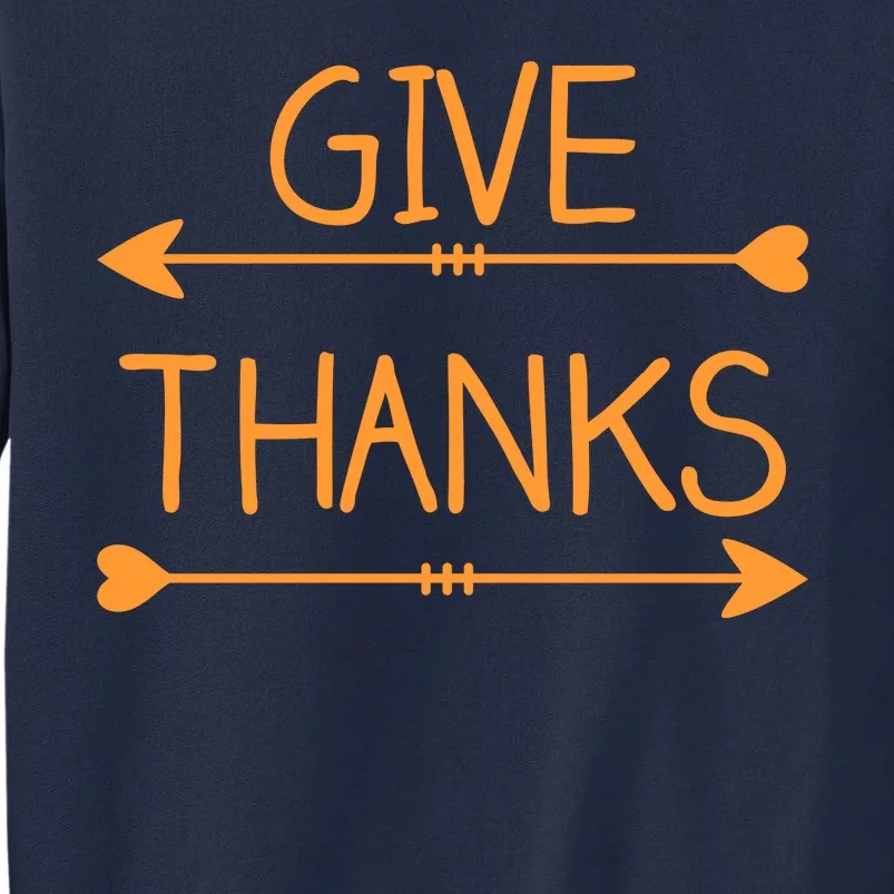 Give Thanks Arrows Heart Thanksgiving Tall Sweatshirt