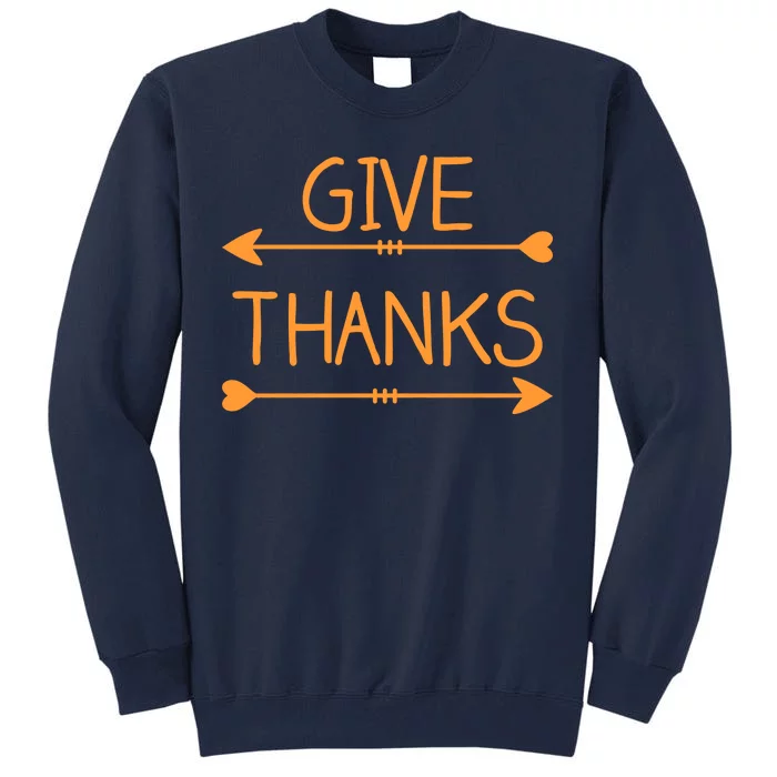 Give Thanks Arrows Heart Thanksgiving Tall Sweatshirt