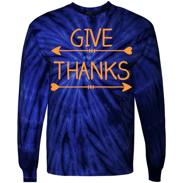 Give Thanks Arrows Heart Thanksgiving Tie-Dye Long Sleeve Shirt