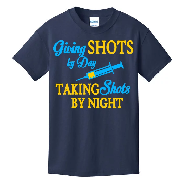 Givings Shots By Day and Taking Shots By Night Nurse Kids T-Shirt