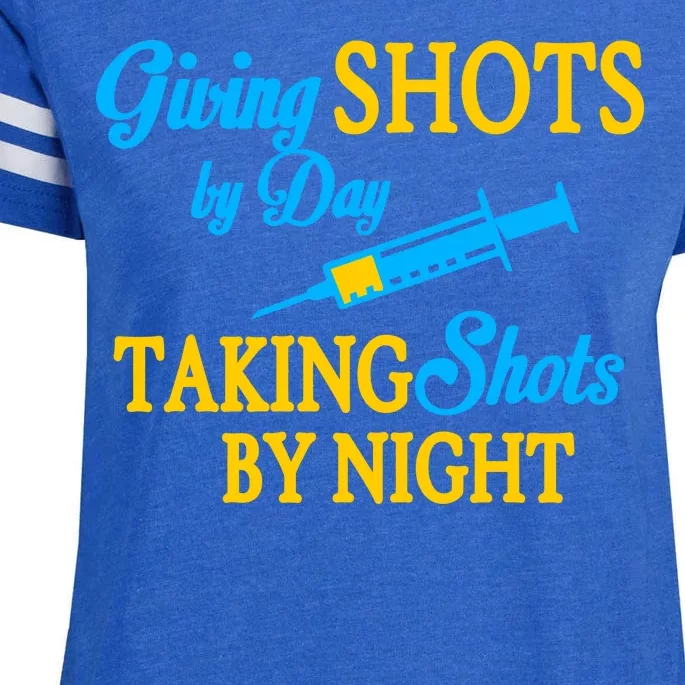 Givings Shots By Day and Taking Shots By Night Nurse Enza Ladies Jersey Football T-Shirt