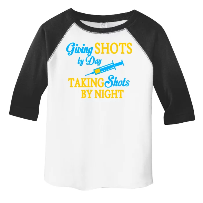 Givings Shots By Day and Taking Shots By Night Nurse Toddler Fine Jersey T-Shirt