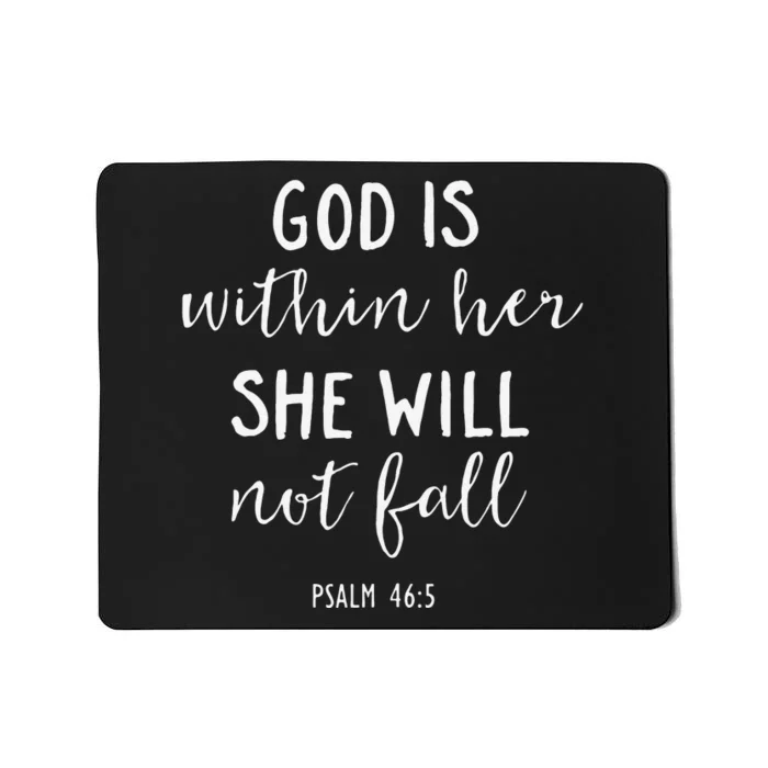 God Is Within Her She Will Not Fall Bible Verse Christian Mousepad