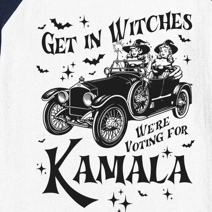 Get In Witches WeRe Voting For Kamala Baseball Sleeve Shirt