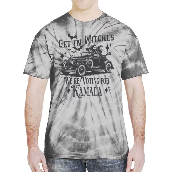 Get In Witches WeRe Voting For Kamala Tie-Dye T-Shirt