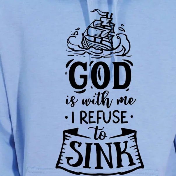 God Is With Me I Refuse To Sink Gift Unisex Surf Hoodie