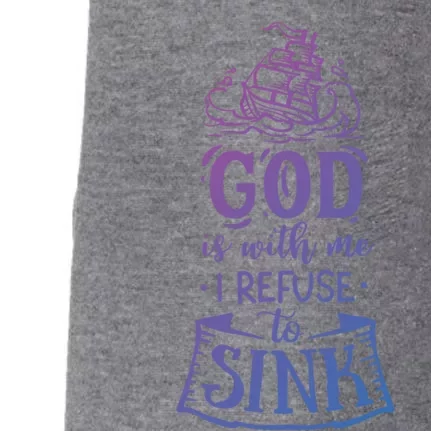 God Is With Me I Refuse To Sink Gift Doggie 3-End Fleece Hoodie