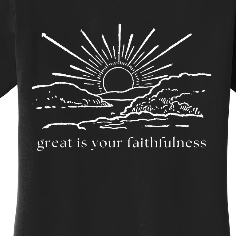 Great Is Your Faithfulness Christian Bible Verse Sun Jesus Women's T-Shirt