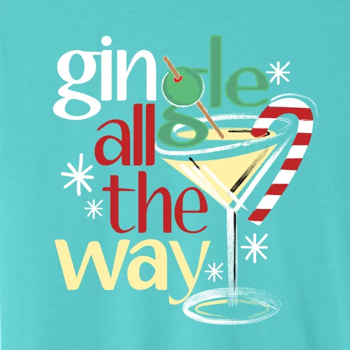 Gingle Jingle All The Way Gin Christmas Martini Gift ChromaSoft Performance T-Shirt