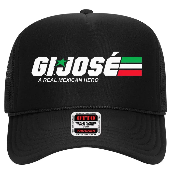 Gi Jose A Real Mexican Hero Essential High Crown Mesh Trucker Hat