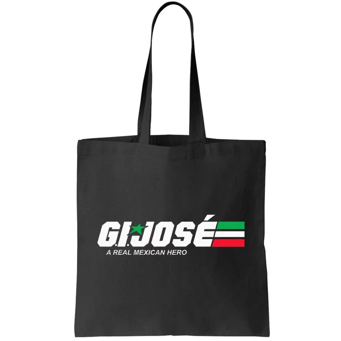 Gi Jose A Real Mexican Hero Essential Tote Bag