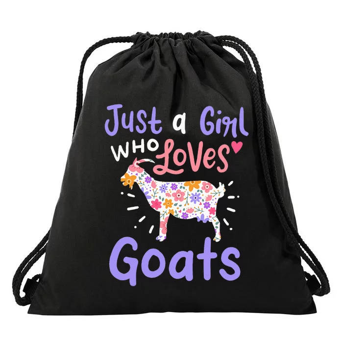 Goat Just A Girl Who Loves Goats Gift For Goat Lovers Drawstring Bag