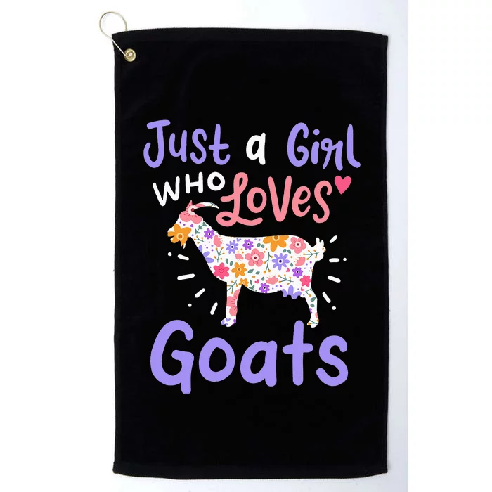 Goat Just A Girl Who Loves Goats Gift For Goat Lovers Platinum Collection Golf Towel