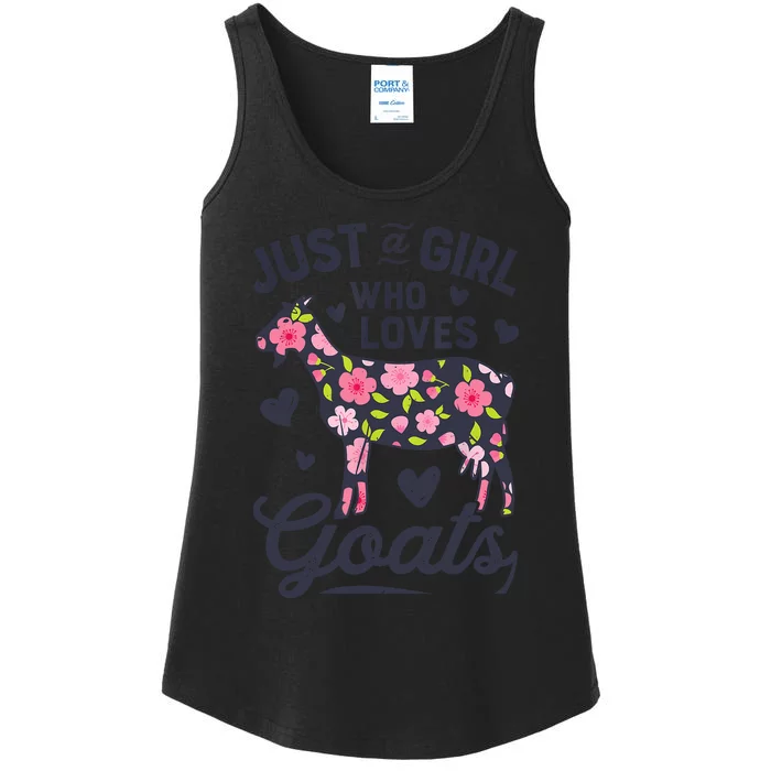 Goat Just A Girl Who Loves Goats Flowers Farm Wo Farmers Ladies Essential Tank