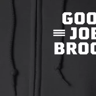 Good Job Brock Full Zip Hoodie