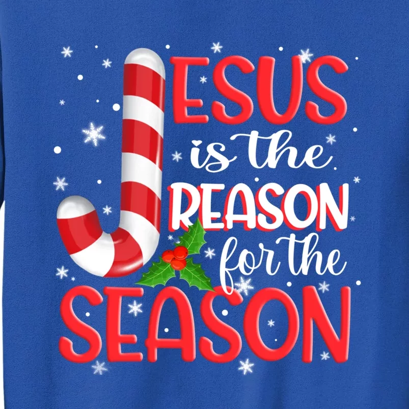 God Jesus Christ Is Reason For The Christmas Season Gift Tall Sweatshirt