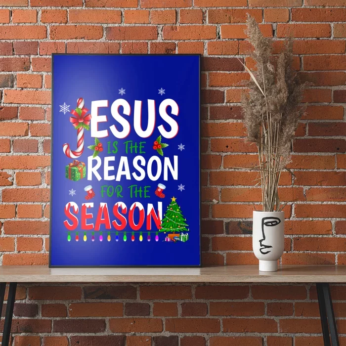 God Jesus Christ Is Reason For The Christmas Season Gift Poster