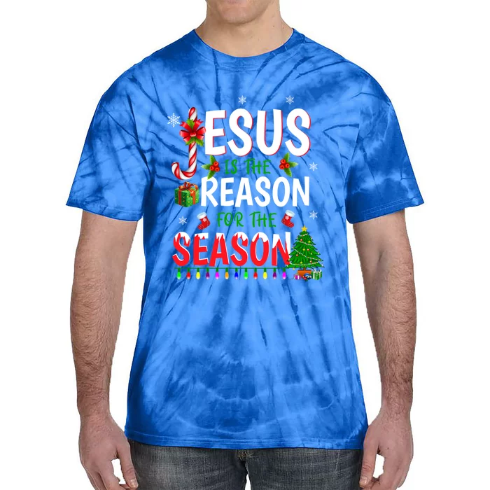 God Jesus Christ Is Reason For The Christmas Season Gift Tie-Dye T-Shirt