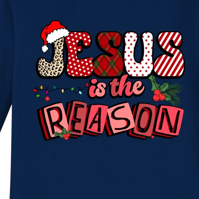 God Jesus Christ Is Reason For The Christmas Season Funny Gift Funny Gift Baby Long Sleeve Bodysuit