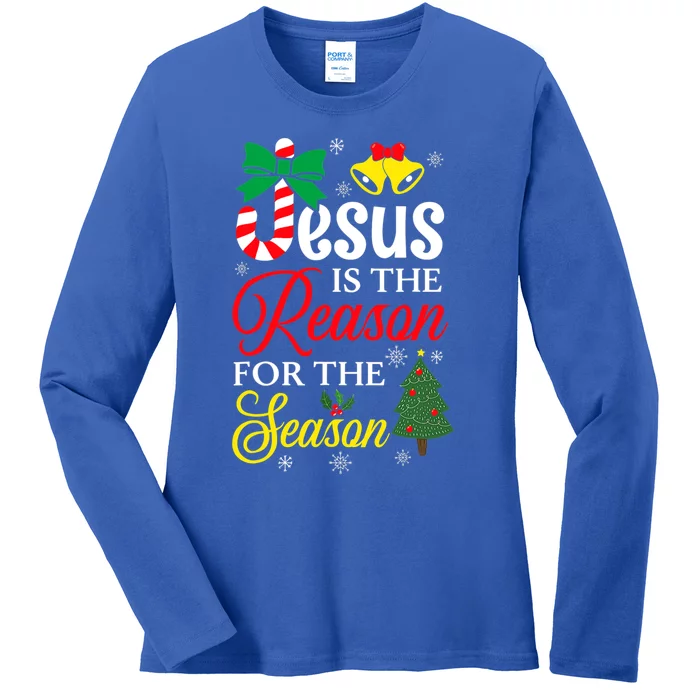 God Jesus Christ Is Reason For The Christmas Season Funny Gift Ladies Long Sleeve Shirt