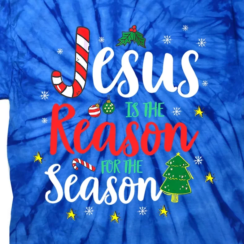 God Jesus Christ Is Reason For The Christmas Season Holiday Cute Gift Tie-Dye T-Shirt