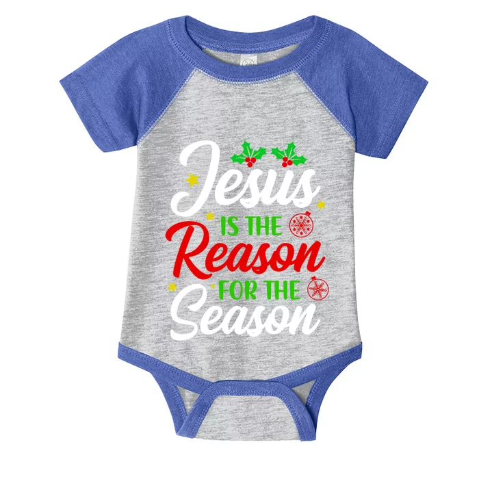 God Jesus Christ Is Reason For The Christmas Season Xmas Gift Infant Baby Jersey Bodysuit