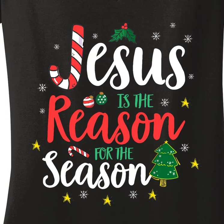 God Jesus Christ Is Reason For The Christmas Season Holiday Women's V-Neck T-Shirt